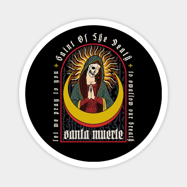 Saint Of The Death Magnet by VISUALDIARY